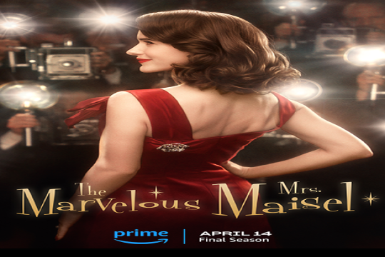 an image of a poster for the its fifth and final season “The Marvelous Mrs. Maisel” is back